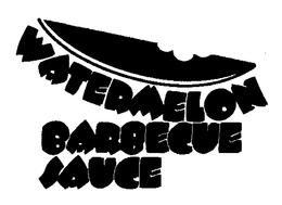 WATERMELON BARBECUE SAUCE trademark