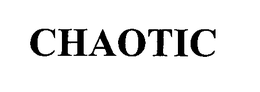 CHAOTIC trademark