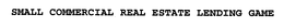 SMALL COMMERCIAL REAL ESTATE LENDING GAME trademark