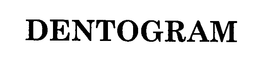 DENTOGRAM trademark
