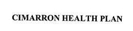 CIMARRON HEALTH PLAN trademark