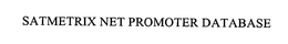 SATMETRIX NET PROMOTER DATABASE trademark