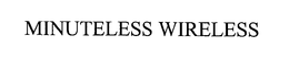 MINUTELESS WIRELESS trademark