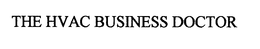 THE HVAC BUSINESS DOCTOR trademark