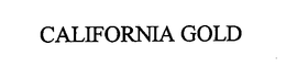 CALIFORNIA GOLD trademark