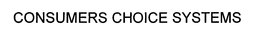 CONSUMERS CHOICE SYSTEMS trademark