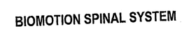 BIOMOTION SPINAL SYSTEM trademark