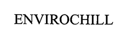 ENVIROCHILL trademark