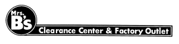 MRS. B'S CLEARANCE CENTER & FACTORY OUTLET trademark