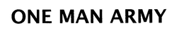 ONE MAN ARMY trademark