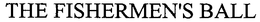 THE FISHERMEN'S BALL trademark