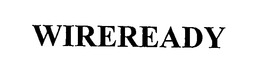 WIREREADY trademark