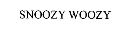 SNOOZY WOOZY trademark