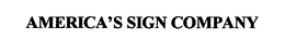 AMERICA'S SIGN COMPANY trademark