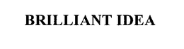 BRILLIANT IDEA trademark