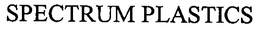 SPECTRUM PLASTICS trademark