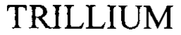 TRILLIUM trademark