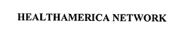 HEALTHAMERICA NETWORK trademark