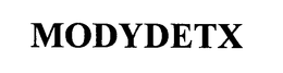 MODYDETX trademark