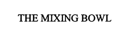 THE MIXING BOWL trademark