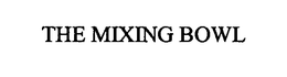 THE MIXING BOWL trademark