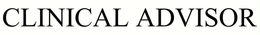 CLINICAL ADVISOR trademark