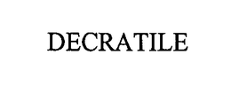 DECRATILE trademark