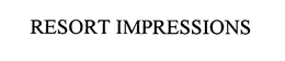 RESORT IMPRESSIONS trademark