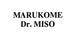 MARUKOME DR. MISO trademark