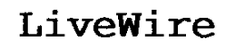 LIVEWIRE trademark