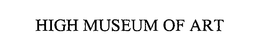 HIGH MUSEUM OF ART trademark