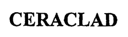 CERACLAD trademark