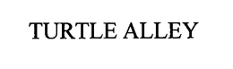 TURTLE ALLEY trademark