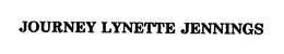 JOURNEY LYNETTE JENNINGS trademark