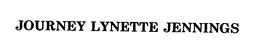 JOURNEY LYNETTE JENNINGS trademark
