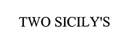 TWO SICILY'S trademark