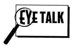 EYE TALK trademark