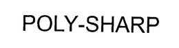 POLY-SHARP trademark