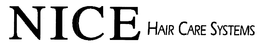NICE HAIR CARE SYSTEM trademark