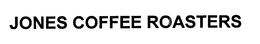 JONES COFFEE ROASTERS trademark