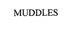 MUDDLES trademark