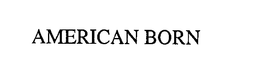 AMERICAN BORN trademark