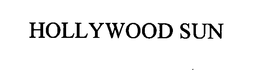 HOLLYWOOD SUN trademark