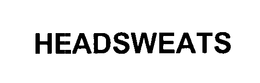 HEADSWEATS trademark