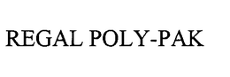 REGAL POLY-PAK trademark