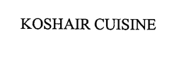 KOSHAIR CUISINE trademark