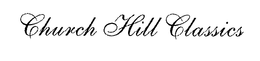 CHURCH HILL CLASSICS trademark
