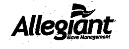 ALLEGIANT MOVE MANAGEMENT trademark