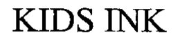 KIDS INK trademark