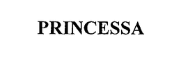 PRINCESSA trademark